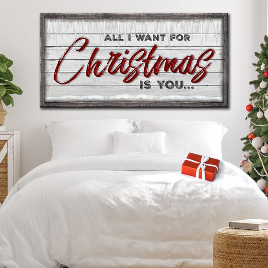 All I Want For Christmas Is You Sign