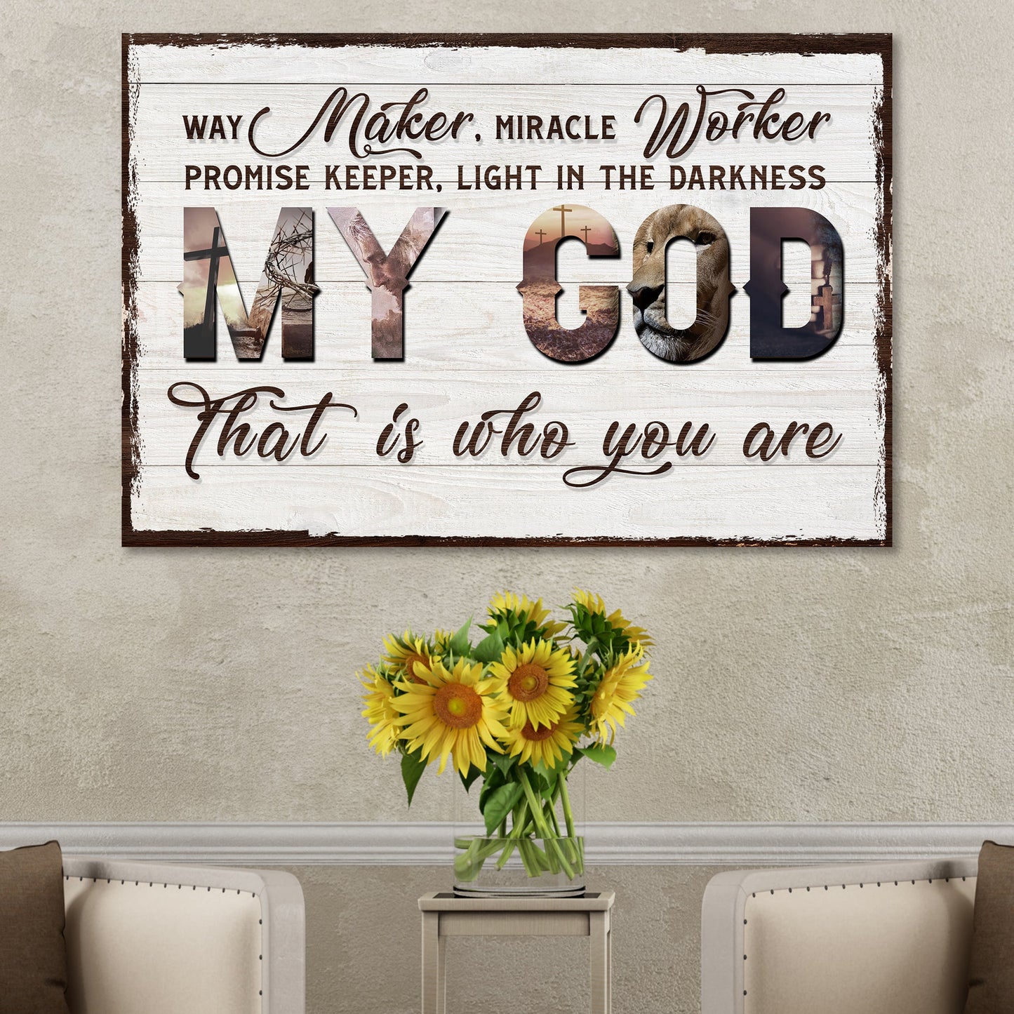 My God That Is Who You Are Sign