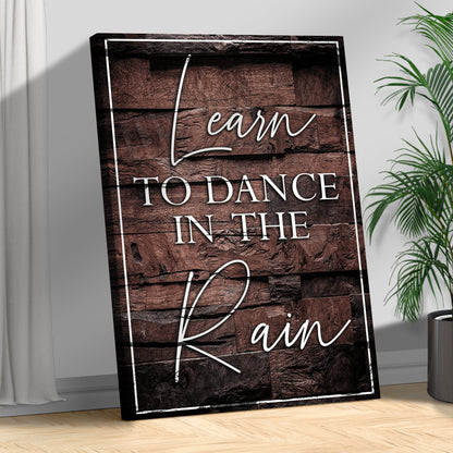 Learn To Dance In The Rain Sign III
