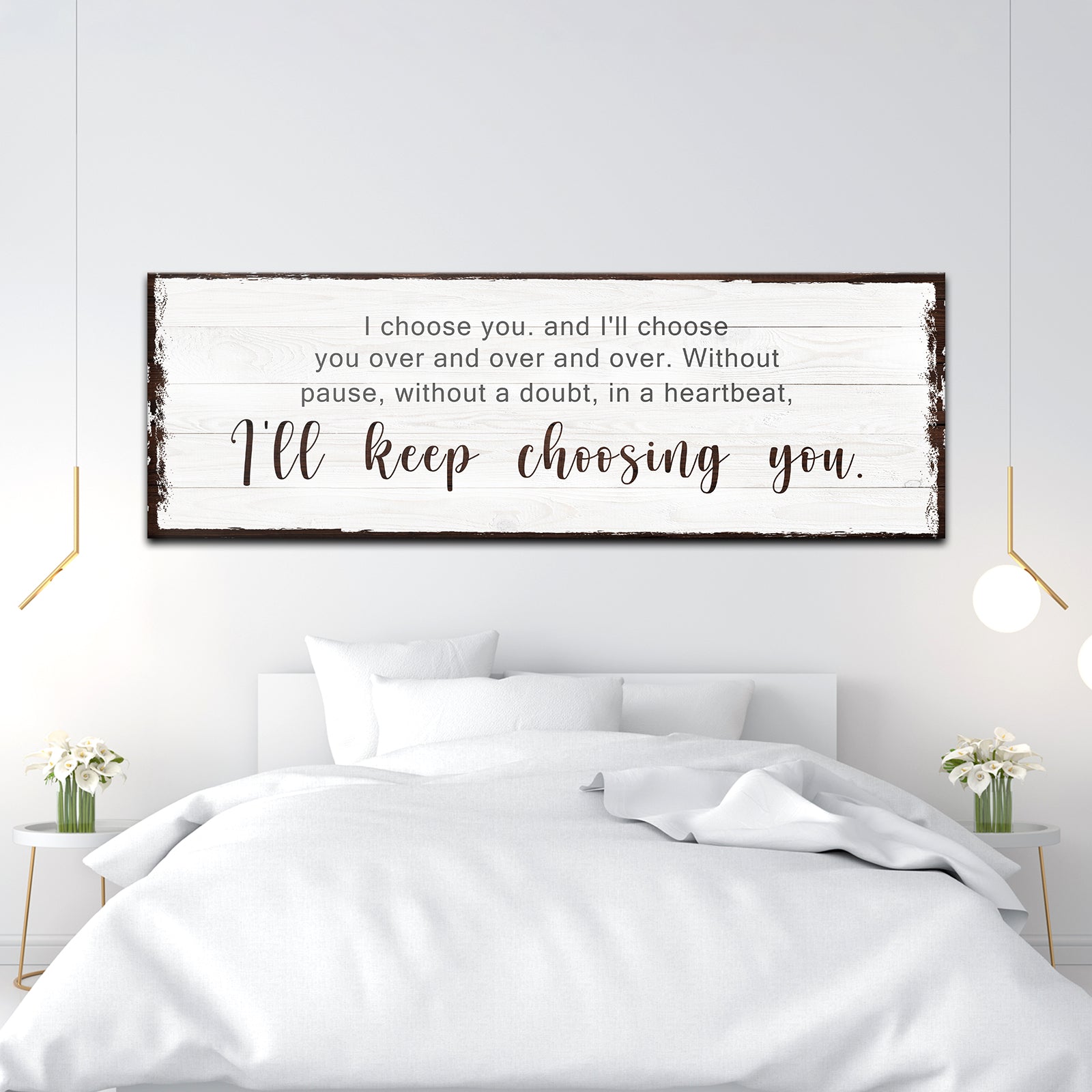 I'll Keep Choosing You Sign III