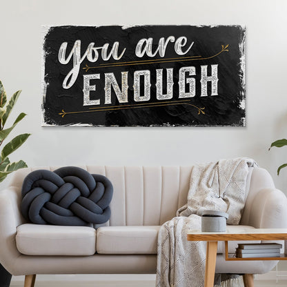You Are Enough Sign II