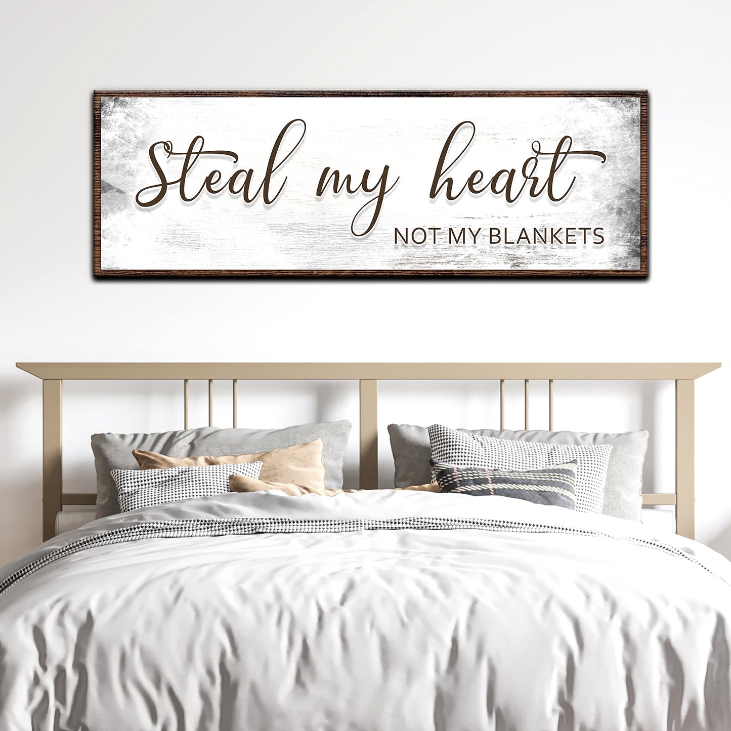 Steal My Heart Not My Blanket Sign II