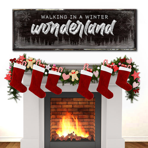 Walking In Winter Wonderland Sign