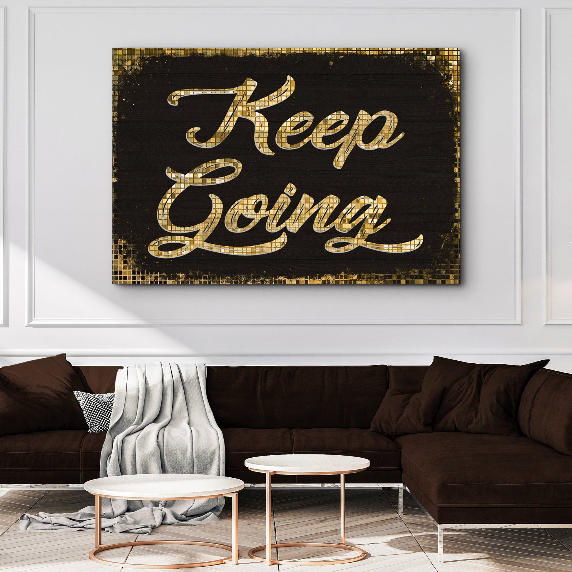 Motivational Keep Going Sign