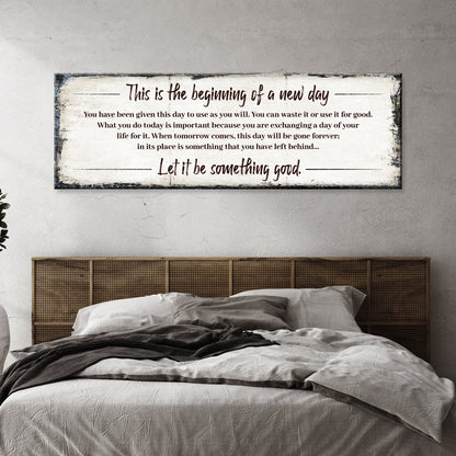 Beginning Of A New Day Sign III