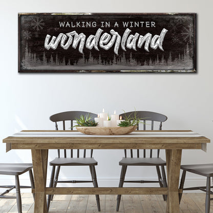 Walking In Winter Wonderland Sign