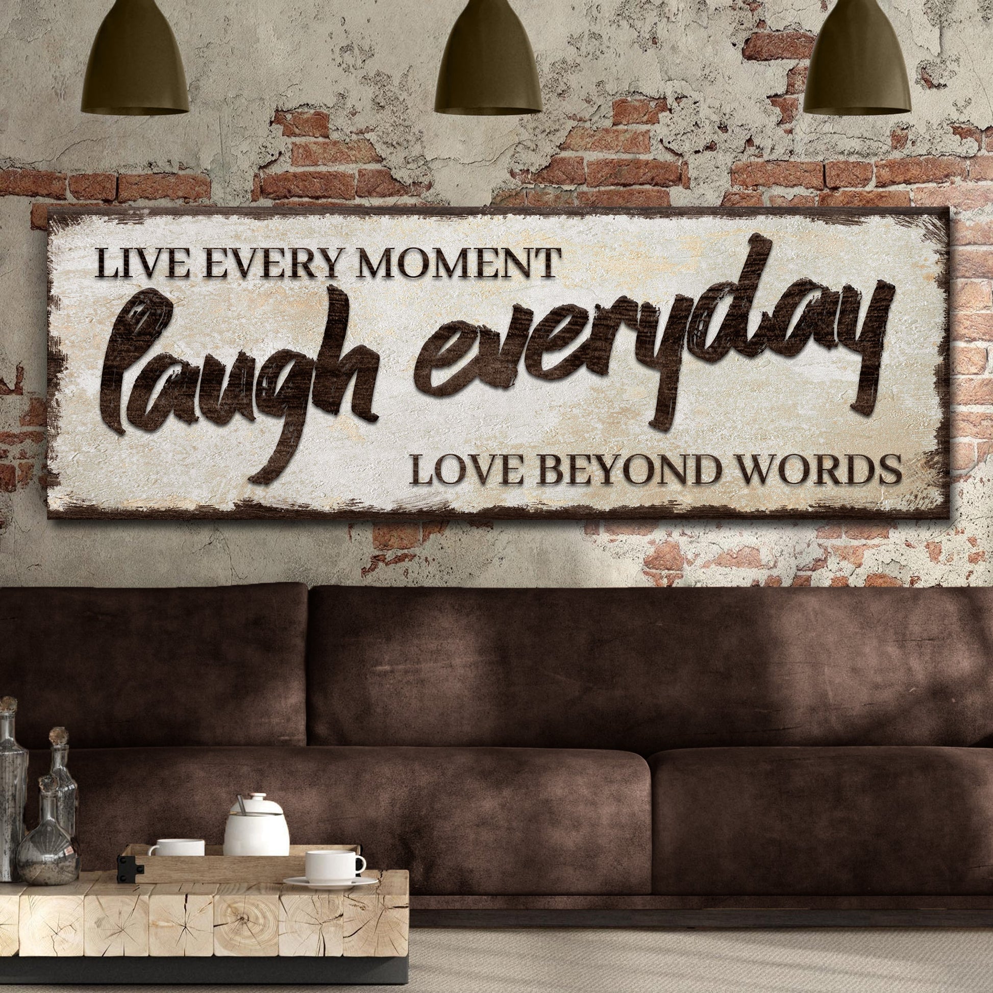 Live Laugh Love Inspirational  Sign V