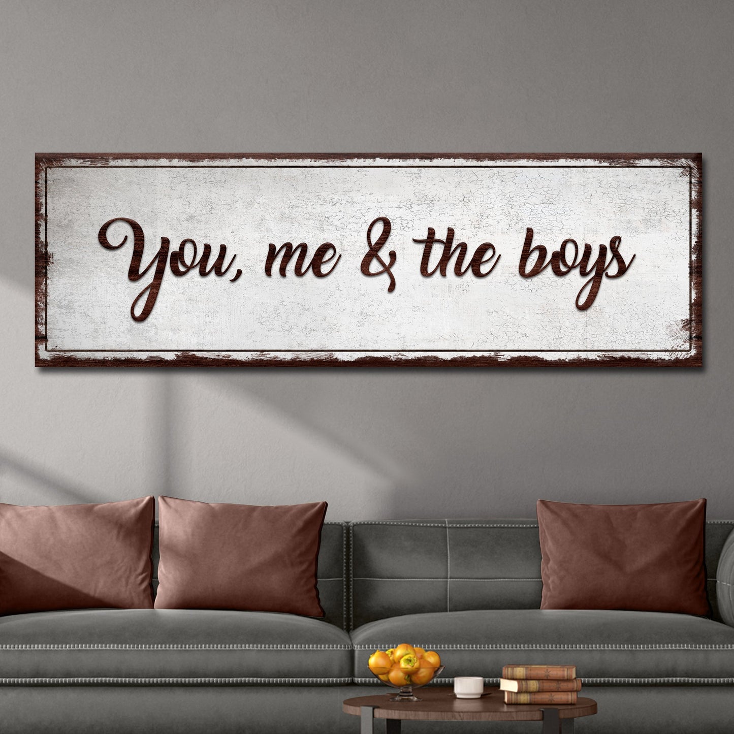 You, Me, And The Boys Sign II