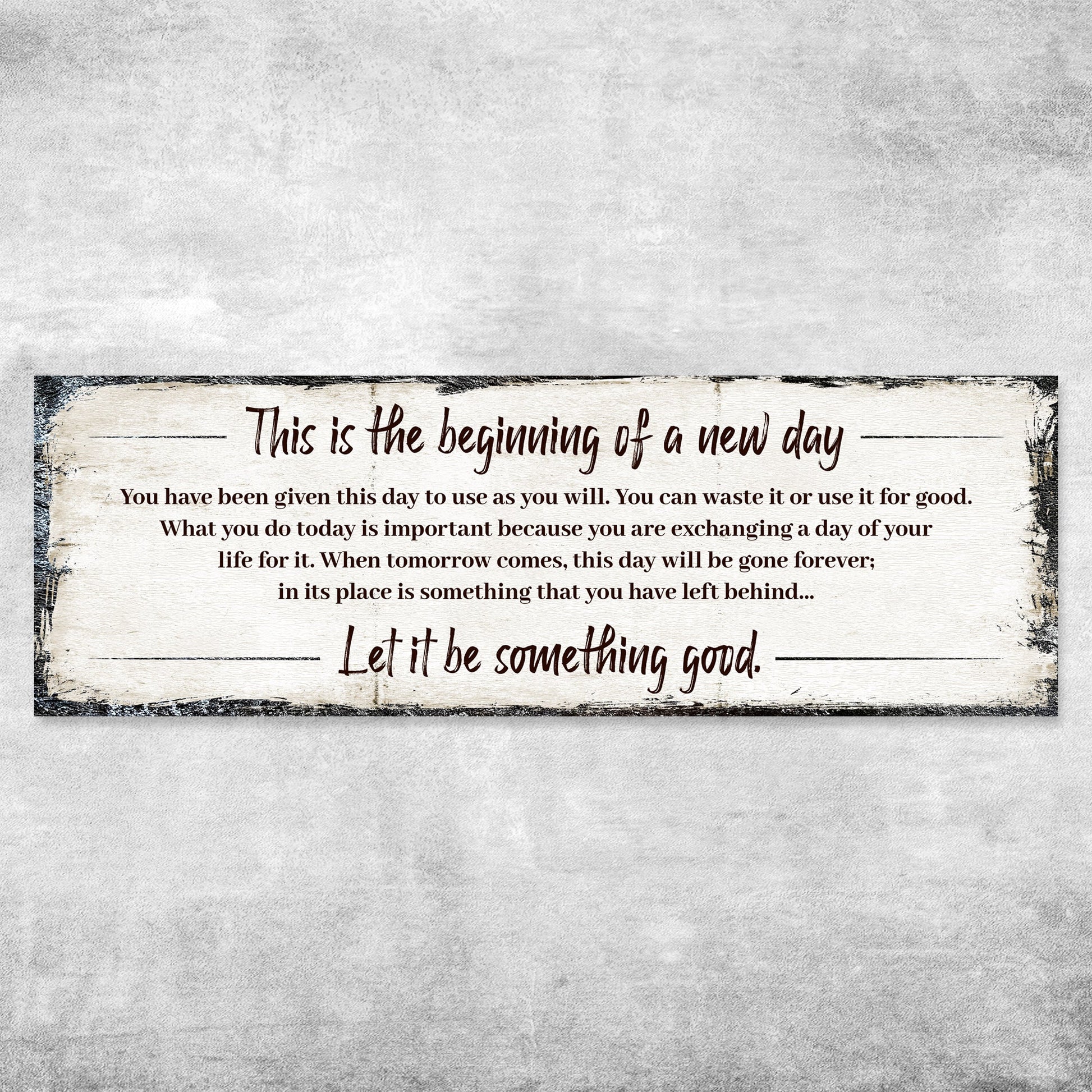 Beginning Of A New Day Sign III