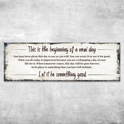 Beginning Of A New Day Sign III