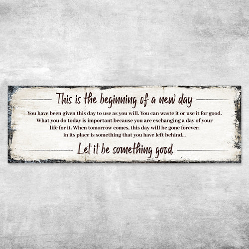 Beginning Of A New Day Sign III