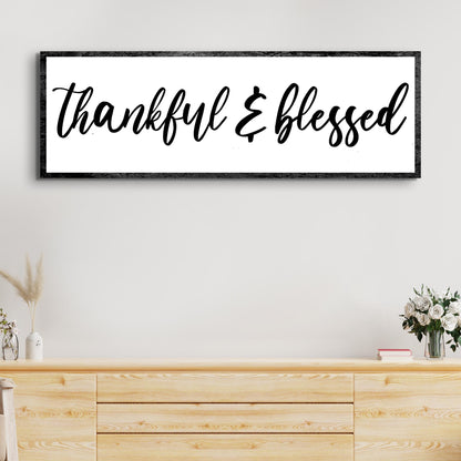 Thankful And Blessed Sign II