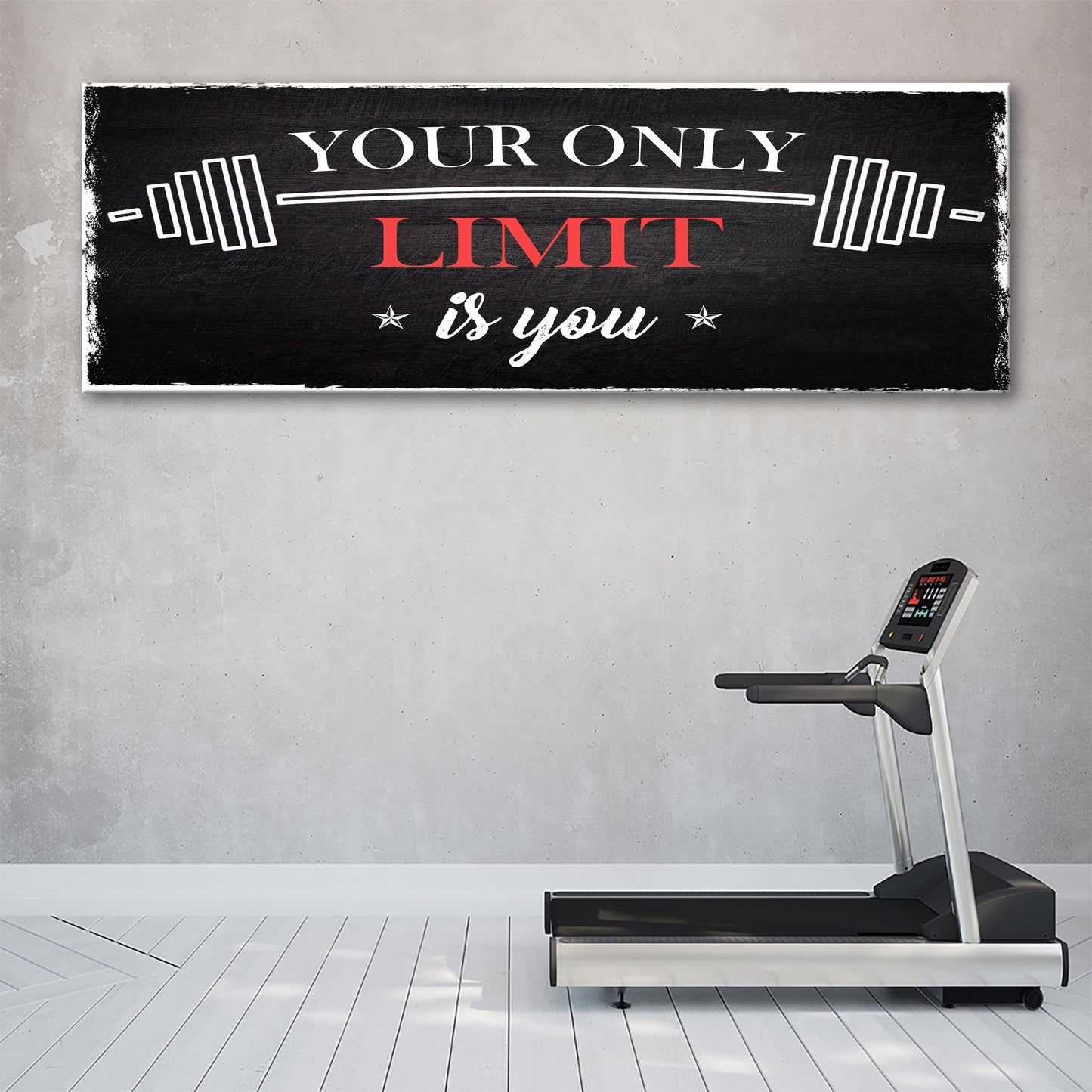 Your Only Limit Is You Motivational Sign