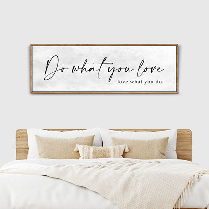 Do What You Love Sign II