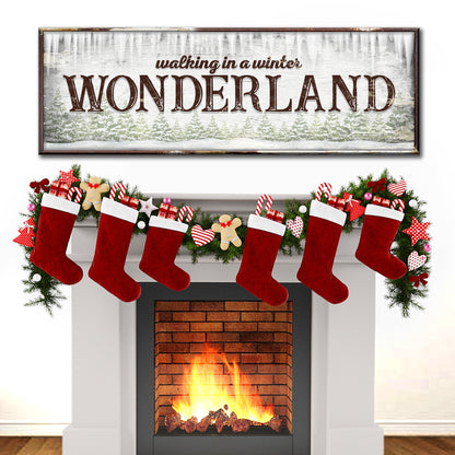 Walking In Winter Wonderland Sign