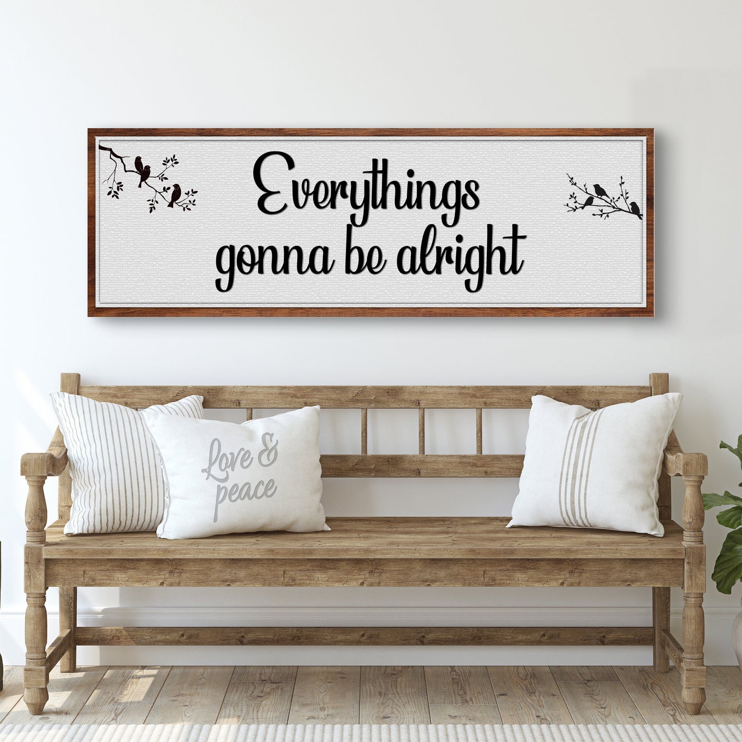 Everythings Gonna Be Alright Motivational Sign