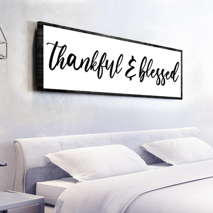 Thankful And Blessed Sign II