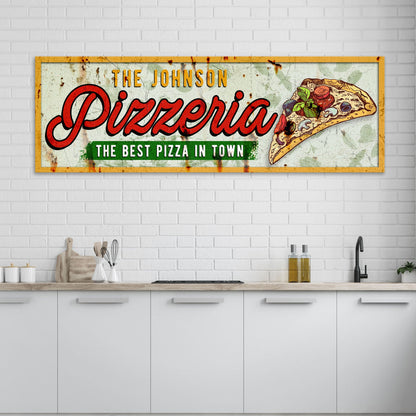 The Best Pizza In Town Pizzeria Sign