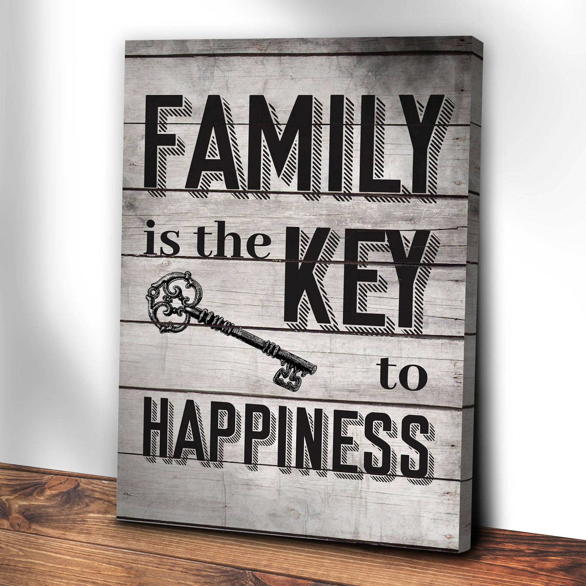 Family Is The Key To Happiness Sign II
