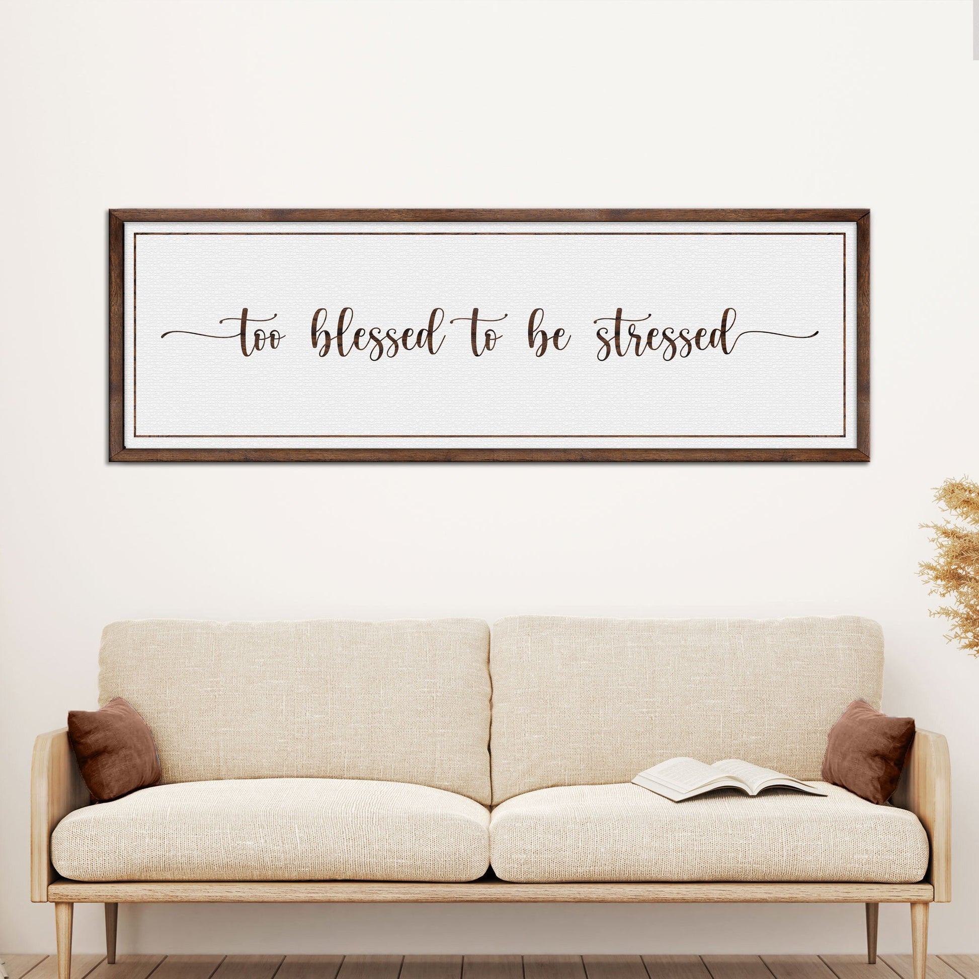 Too Blessed To Be Stressed Sign III