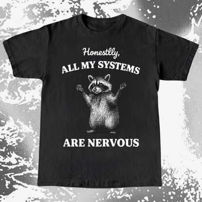 Nervous Systems Raccoon, funny meme tee gift (view 9)