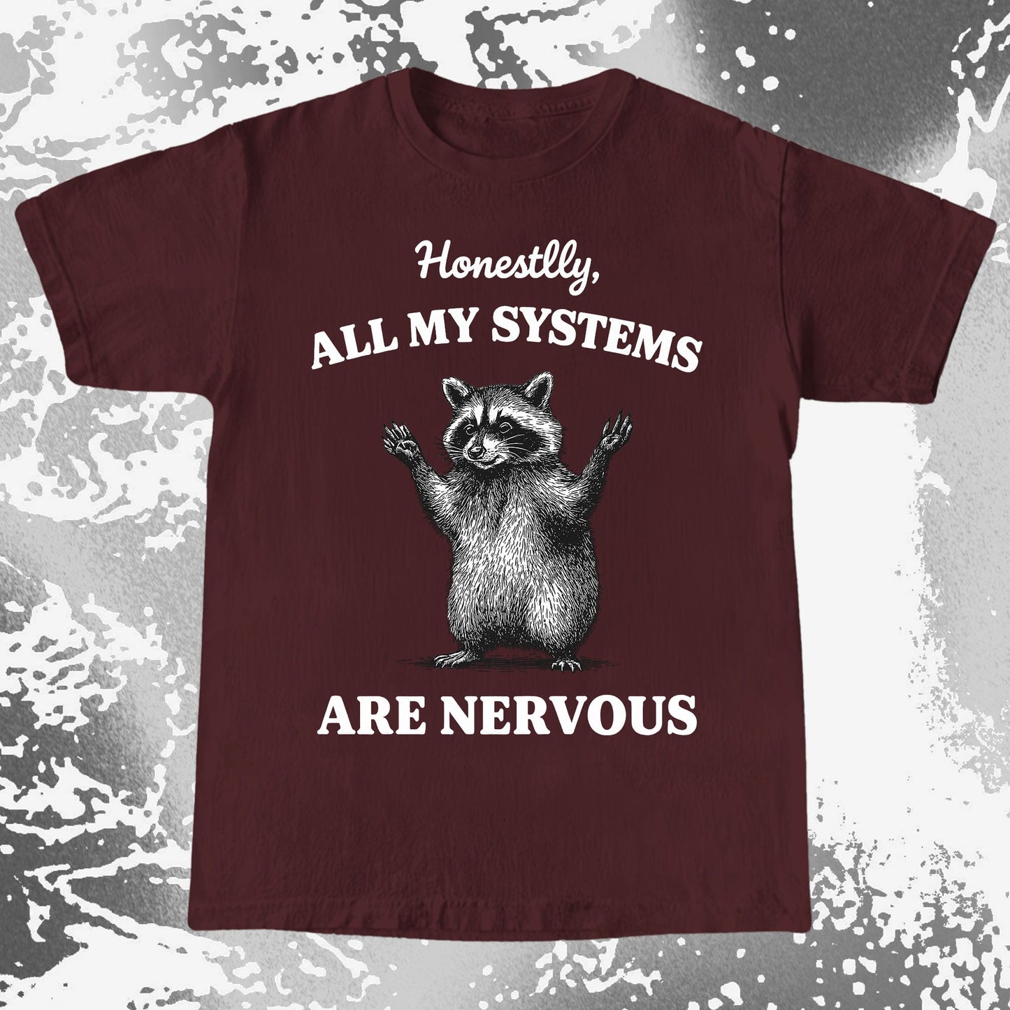 Nervous Systems Raccoon, funny meme tee gift (view 3)