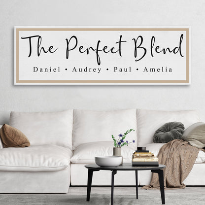 The Perfect Blend Family Sign II
