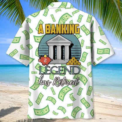 A Banking Legendary Has Retired Hawaiian Shirt - L - hawaiian shirt