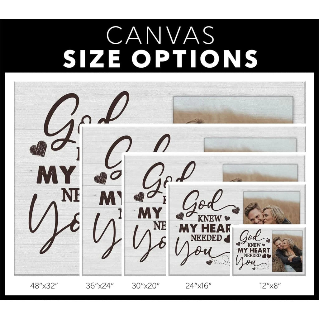 personalized god knew my heart needed you wall art canvas with custom photo (Landscape)