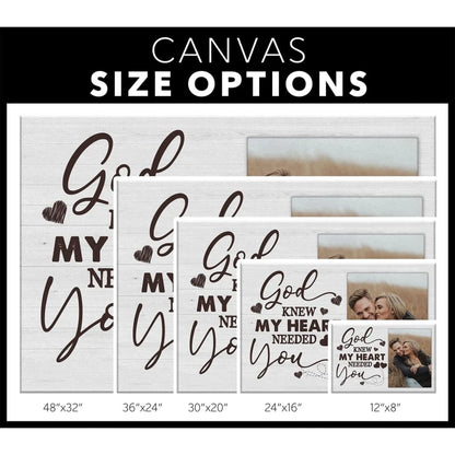 personalized god knew my heart needed you wall art canvas with custom photo (Landscape)