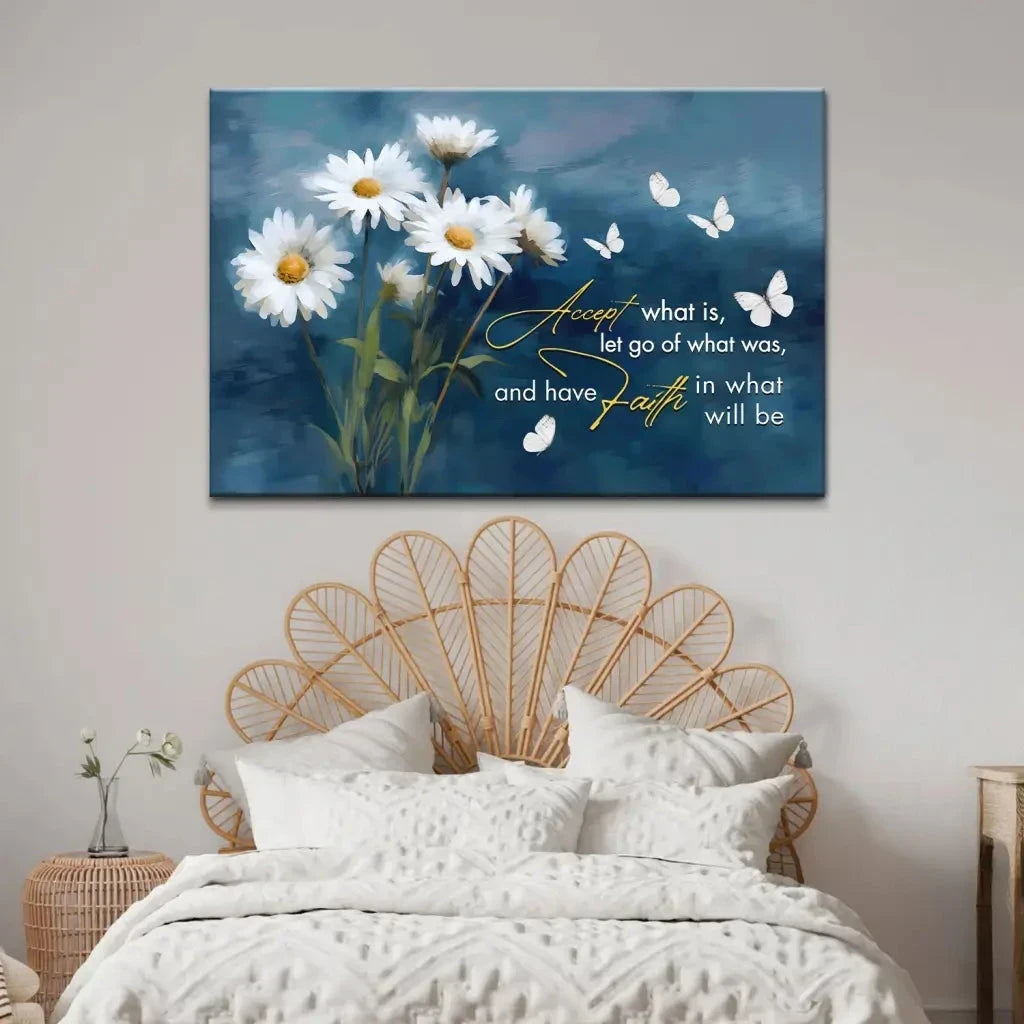 accept what is let go of what was daisies and butterflies christian wall art canvas (Landscape)