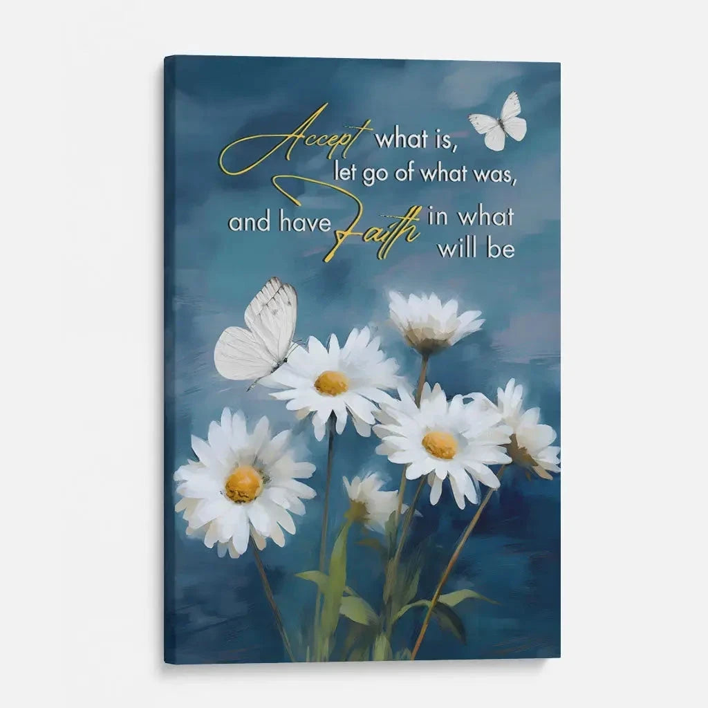 accept what is let go of what was daisies and butterflies christian wall art canvas (Landscape) (view 2)