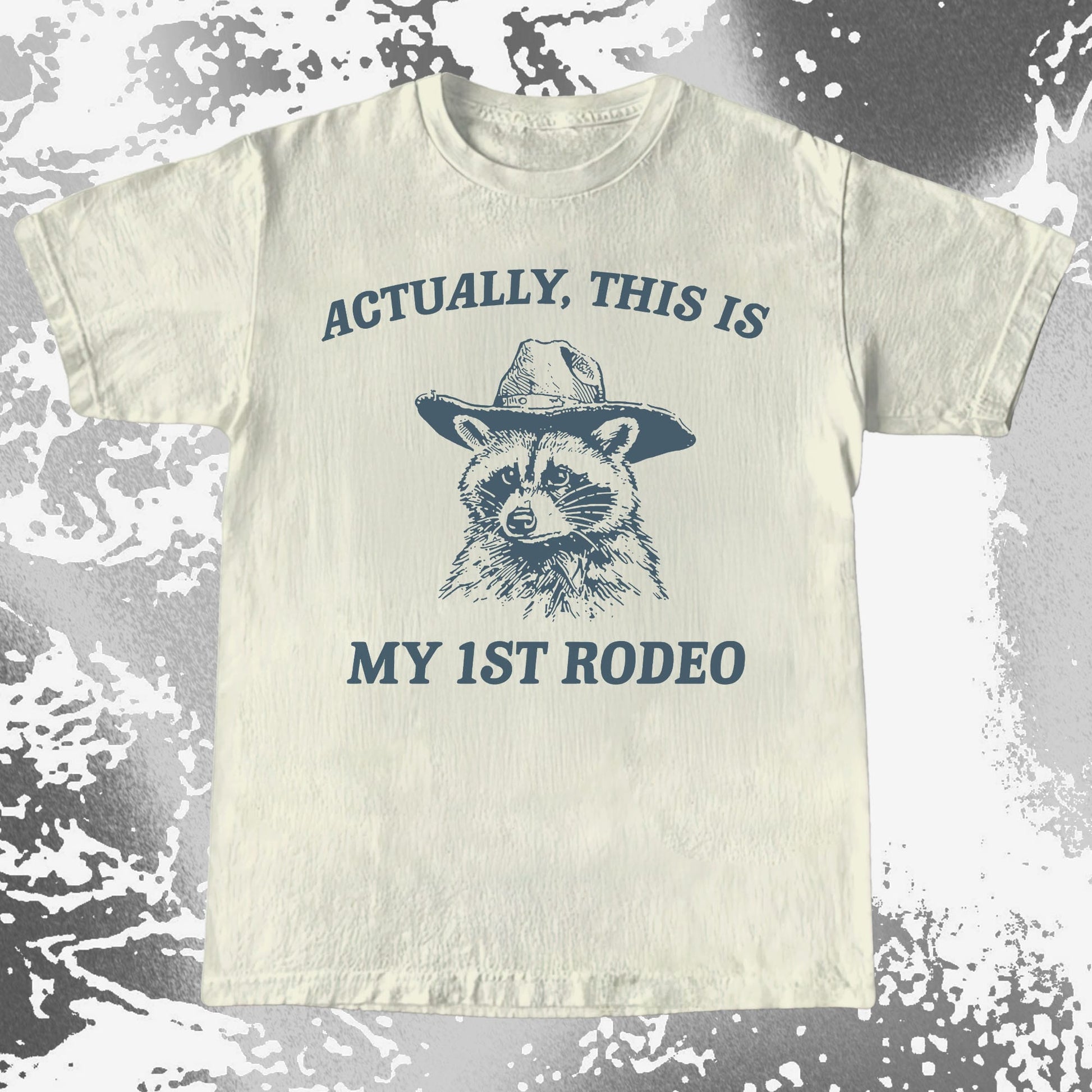 Funny Raccoon Cowboy Actually This Is My 1st Rodeo Shirt, funny meme tee gift (view 4)