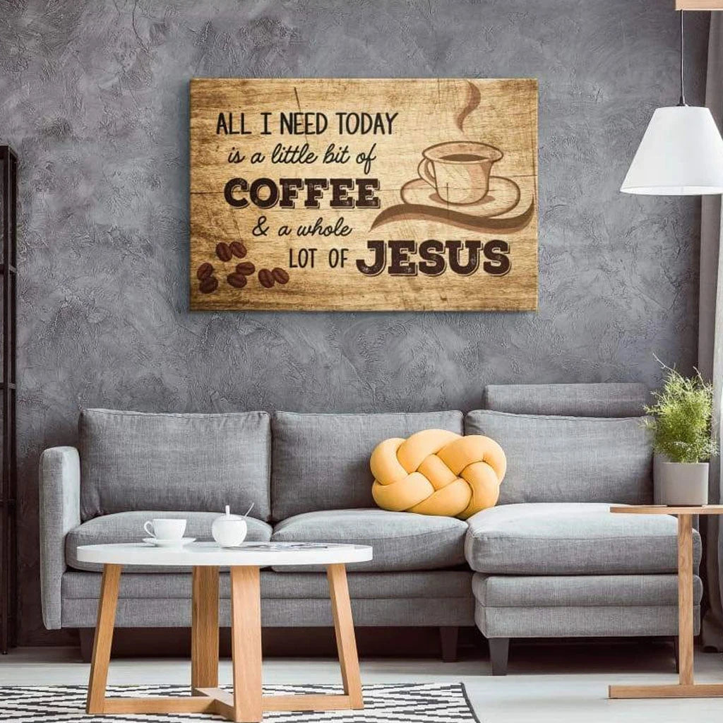 all i need today is coffee and jesus rustic christian wall art canvas (Landscape) (view 3)