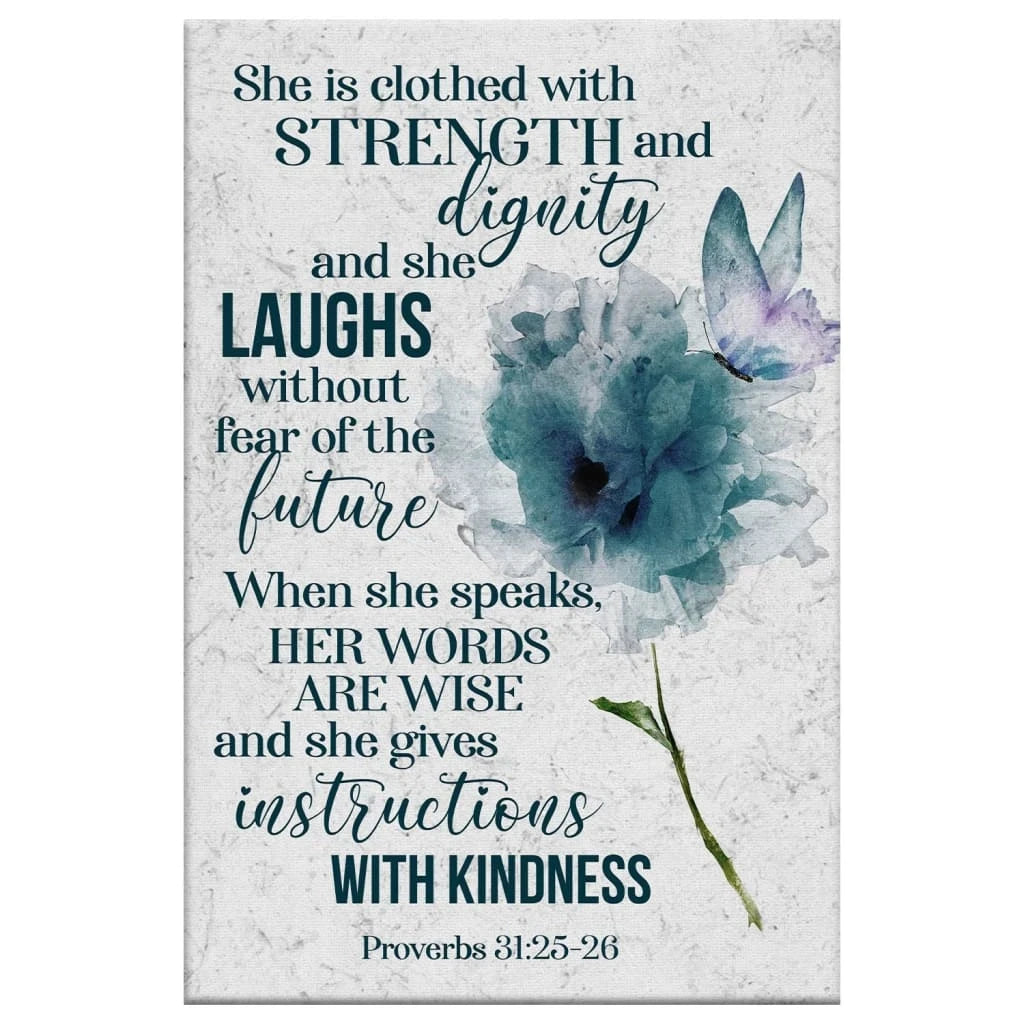 proverbs 31 25 26 she is clothed with strength and dignity wall art canvas (Landscape) (view 2)