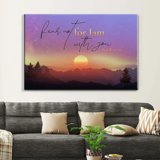 isaiah 41 10 fear not for i am with you wall art mountain christian canvas print (Landscape)