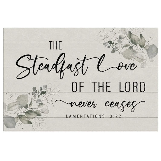 lamentations 3 22 the steadfast love of the lord never ceases canvas wall art (Landscape)