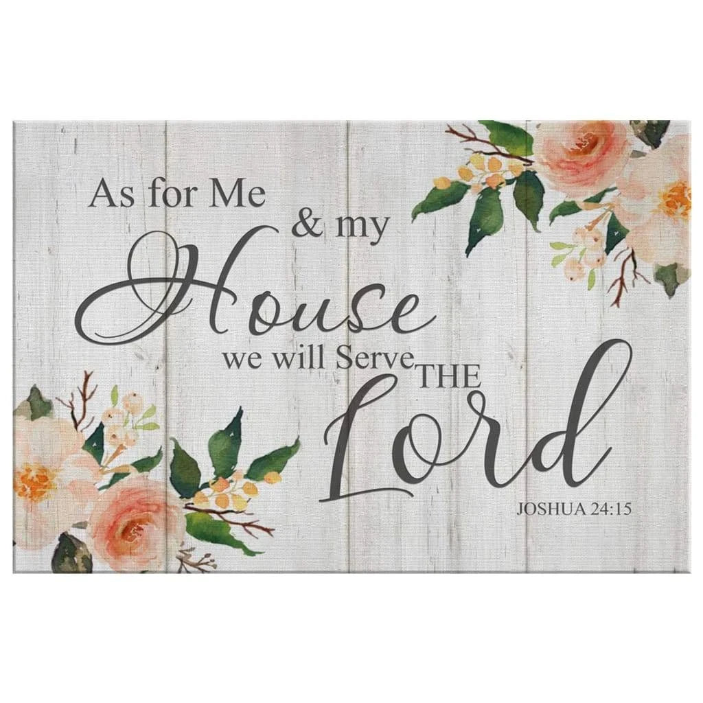 floral joshua 24 15 as for me and my house bible verse wall art canvas (Landscape)