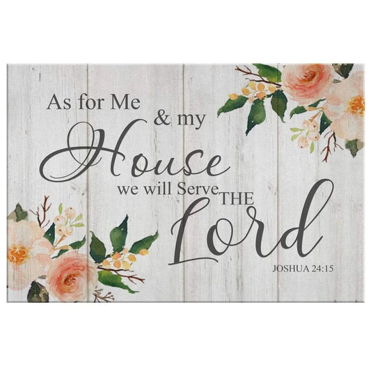 floral joshua 24 15 as for me and my house bible verse wall art canvas (Landscape)