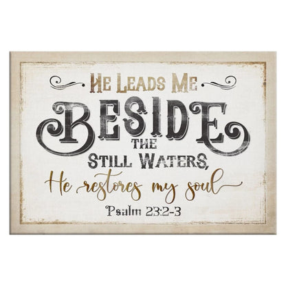 psalm 23 2 3 he leads me beside the still waters wall art canvas (Landscape)