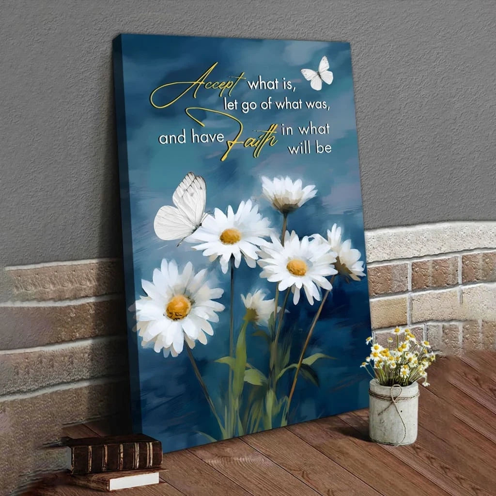accept what is let go of what was daisies and butterflies christian wall art canvas (Landscape) (view 4)