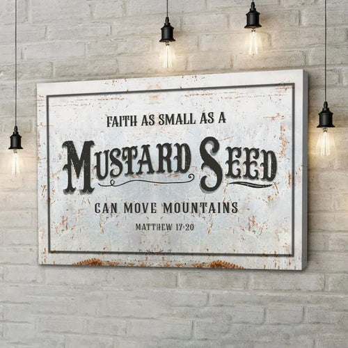 faith as small as a mustard seed can move mountains wall art canvas (Landscape)
