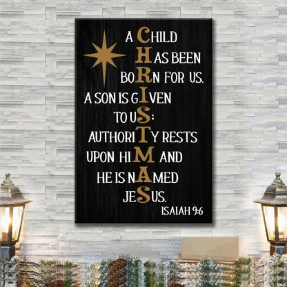 a child has been born for us isaiah 9 6 christmas wall art canvas print (view 2)