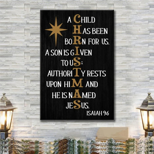 a child has been born for us isaiah 9 6 christmas wall art canvas print (view 2)