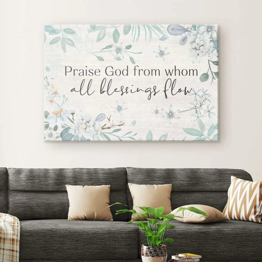 praise god from whom all blessings flow christian canvas wall art (Landscape)