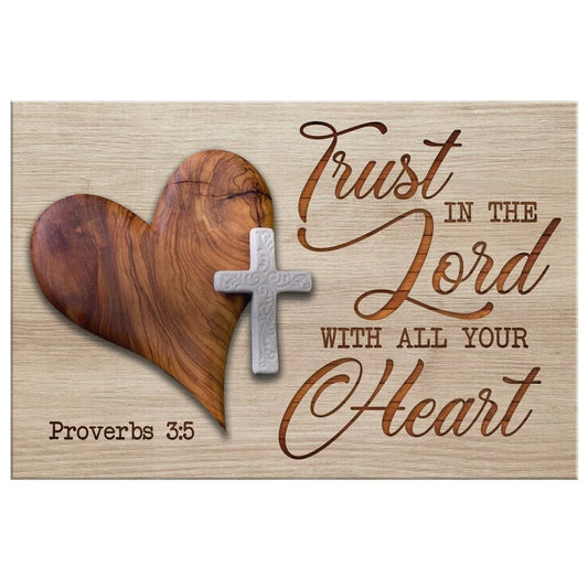 heart cross trust in the lord with all your heart proverbs 3 5 canvas wall art (Landscape)