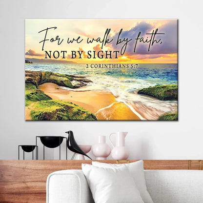 bible verse wall art 2 corinthians 5 7 we walk by faith not by sight canvas seascape (Landscape)