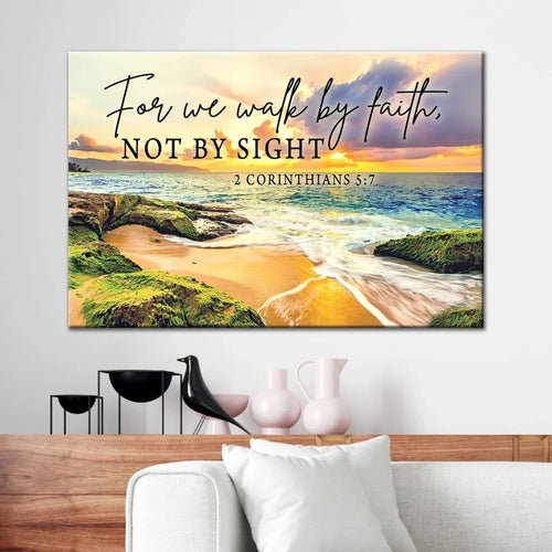 bible verse wall art 2 corinthians 5 7 we walk by faith not by sight canvas seascape (Landscape)