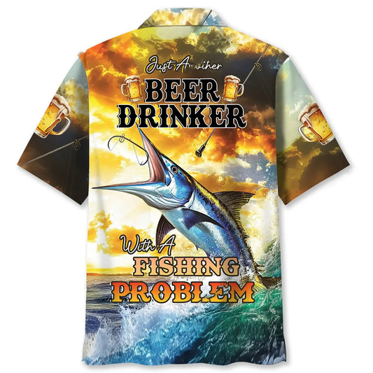 Beer Drinker with a Fishing Problem Hawaiian Shirt
