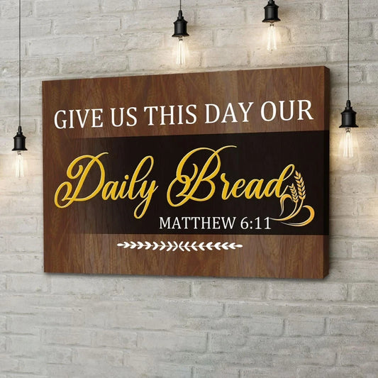 christian wall art give us this day our daily bread wall art canvas print (Landscape)